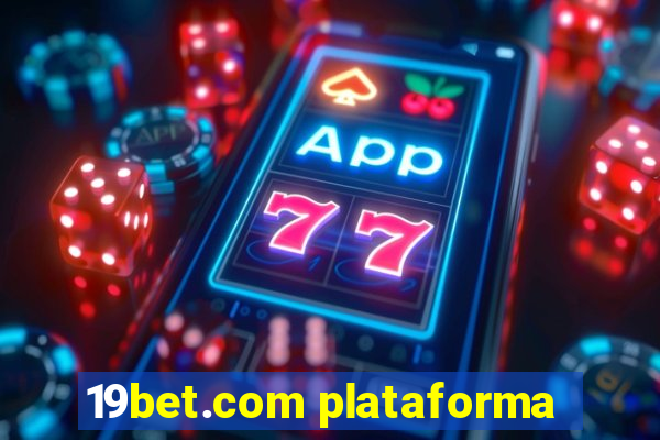 19bet.com plataforma